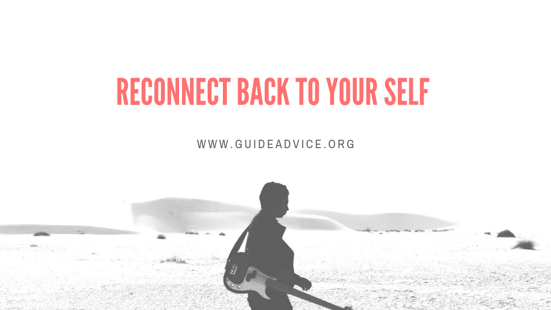 Reconnect Back to your Self