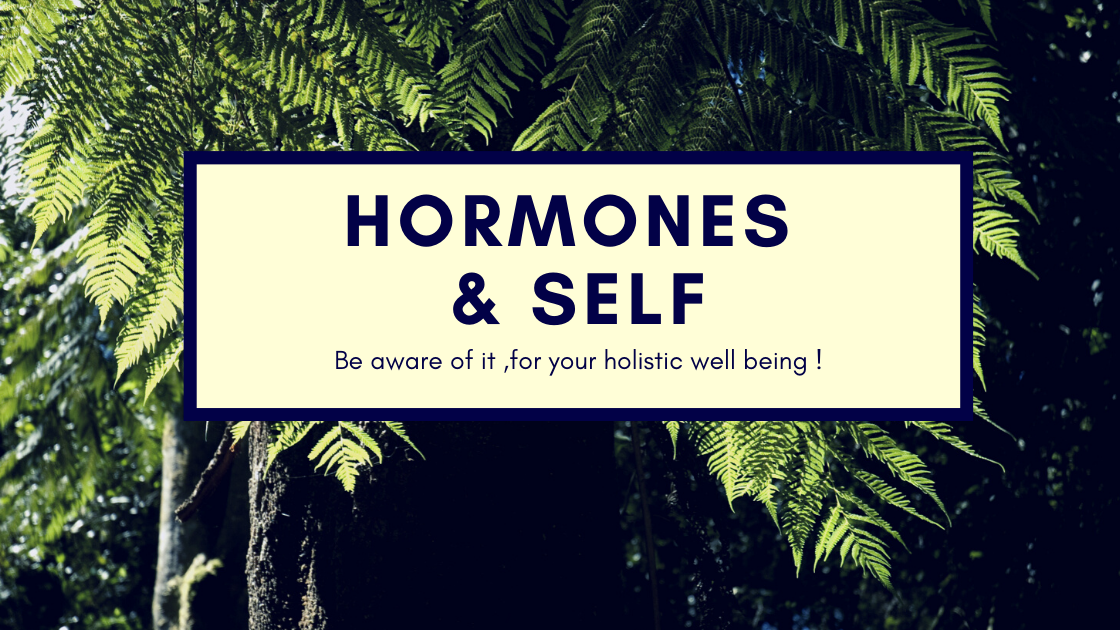 Hormones & Self