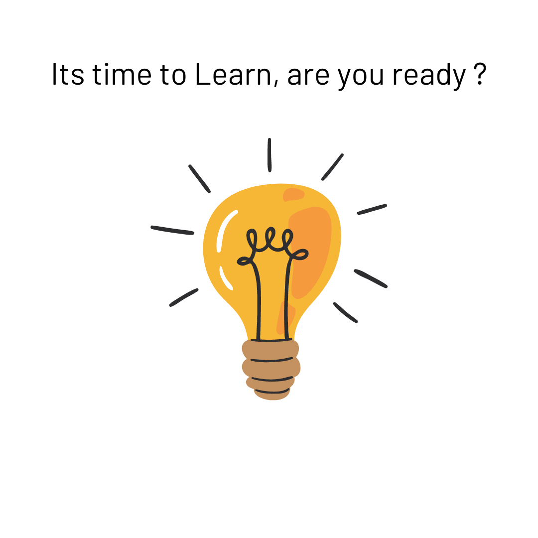 It’s time to learn, are you ready ?